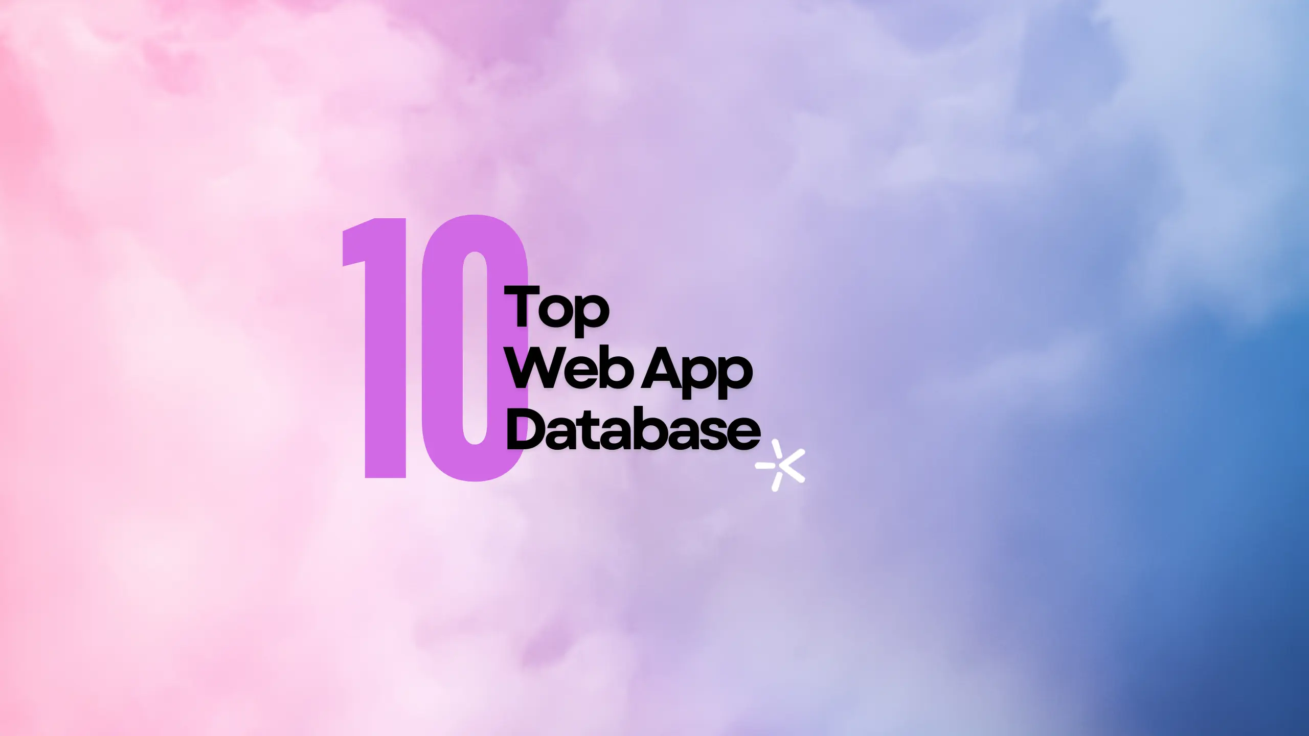 Top 10 Web App Database Lists in 2024 banner