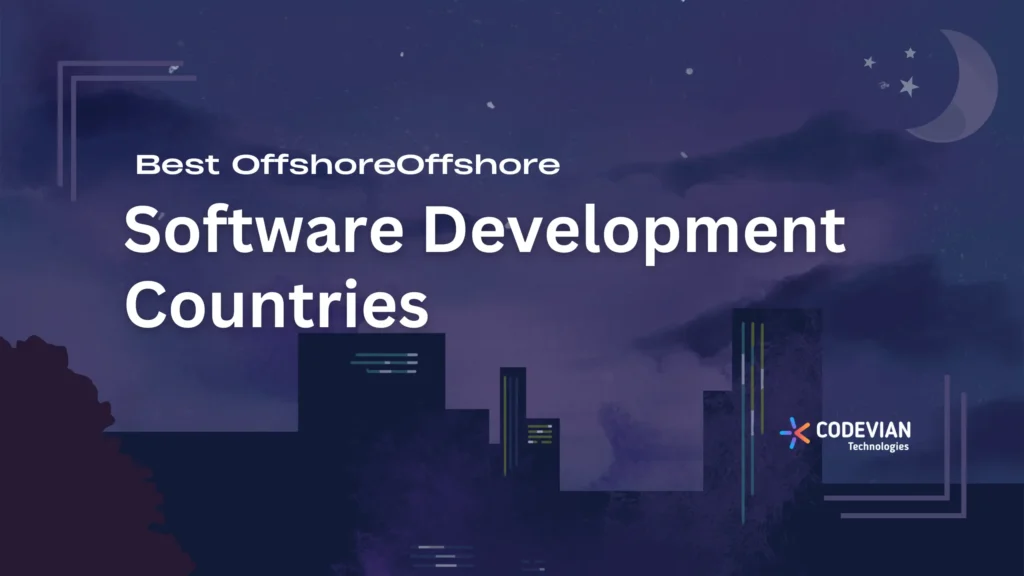 Best Offshore Software Development Countries