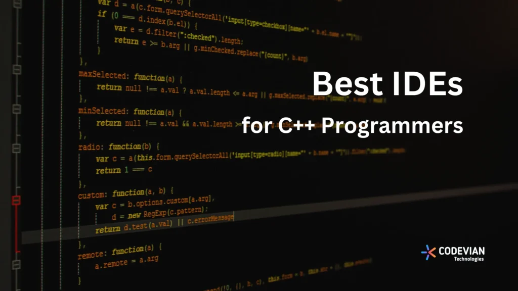 Best IDE for C++ Programmers