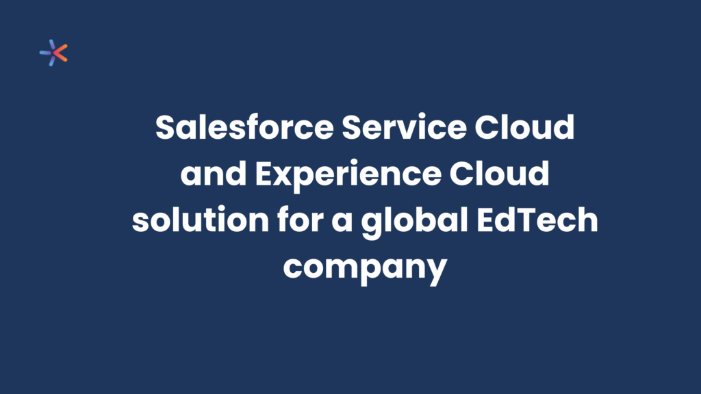 Salesforce Service Cloud and Experience Cloud solution